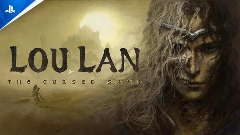 Анонсовано Loulan: The Cursed Sand — стильна китайська екшен-RPG, яка створюється за підтримки PlayStation