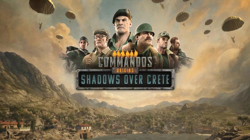 Тактична гра Commandos: Origins отримала перше сюжетне доповнення Shadows over Crete