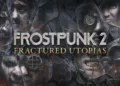 У грудні вийде Fractured Utopias — перше велике доповнення для Frostpunk 2